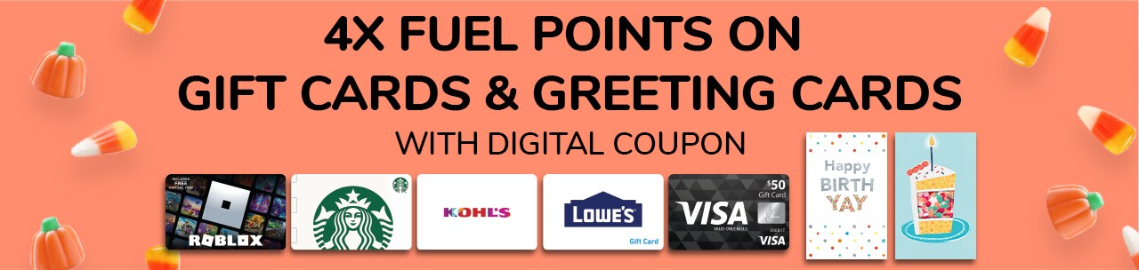 Download coupon for 4X Fuel Points on Gift Cards!